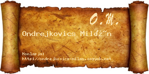 Ondrejkovics Milán névjegykártya